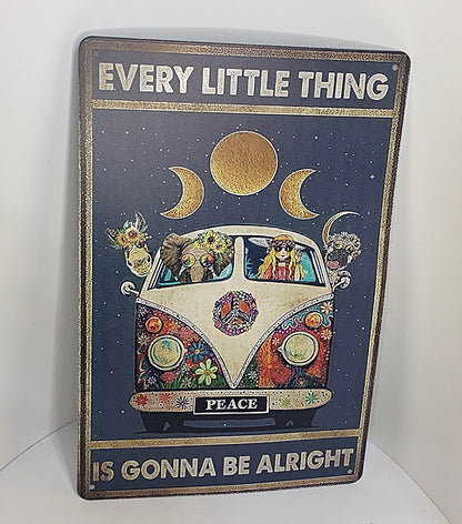 Vintage style sign - "Every Little Thing is Gonna Be Alright"